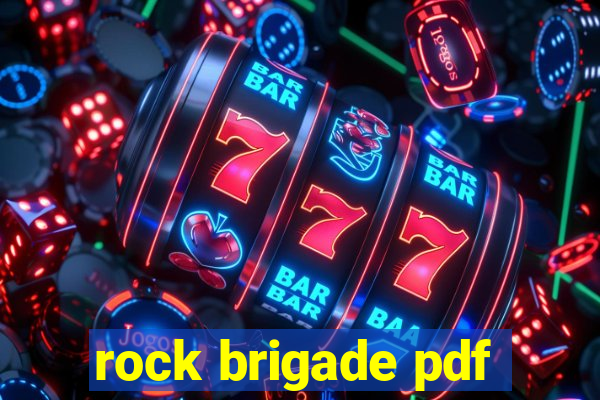 rock brigade pdf